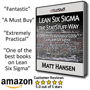 Lean Six Sigma the StatStuff Way Book