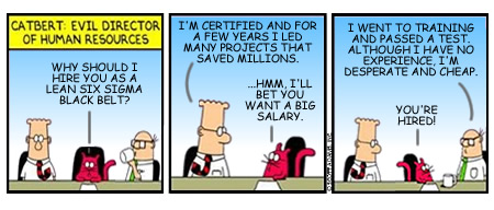 Hiring a Lean Six Sigma Black Belt Dilbert